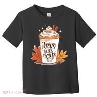 Jesus Fills My Cup Autumn Christian Toddler T-Shirt thumb 0