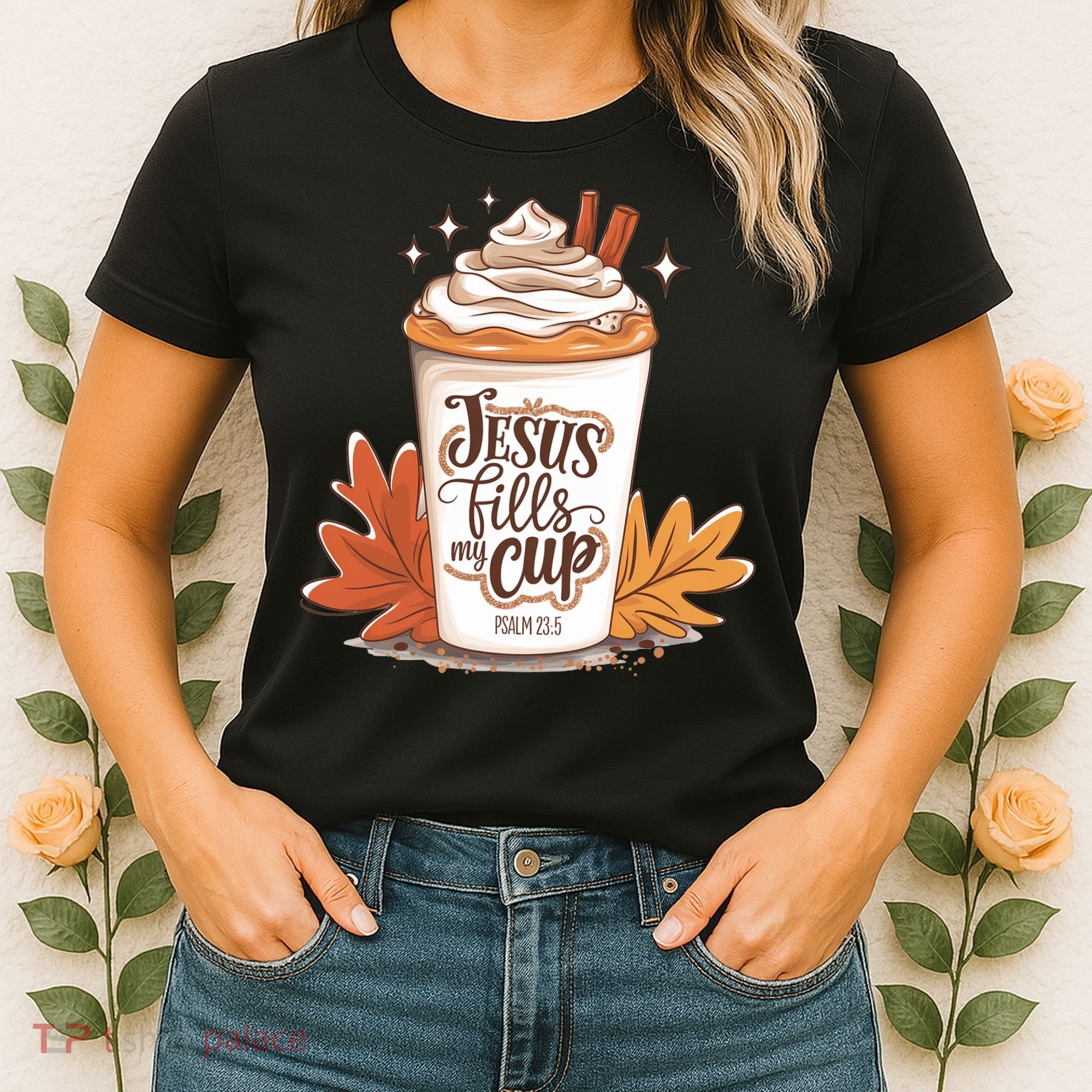 Jesus Fills My Cup Autumn Christian Women's T-Shirt