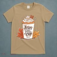 Jesus Fills My Cup Autumn Christian T-Shirt thumb 5