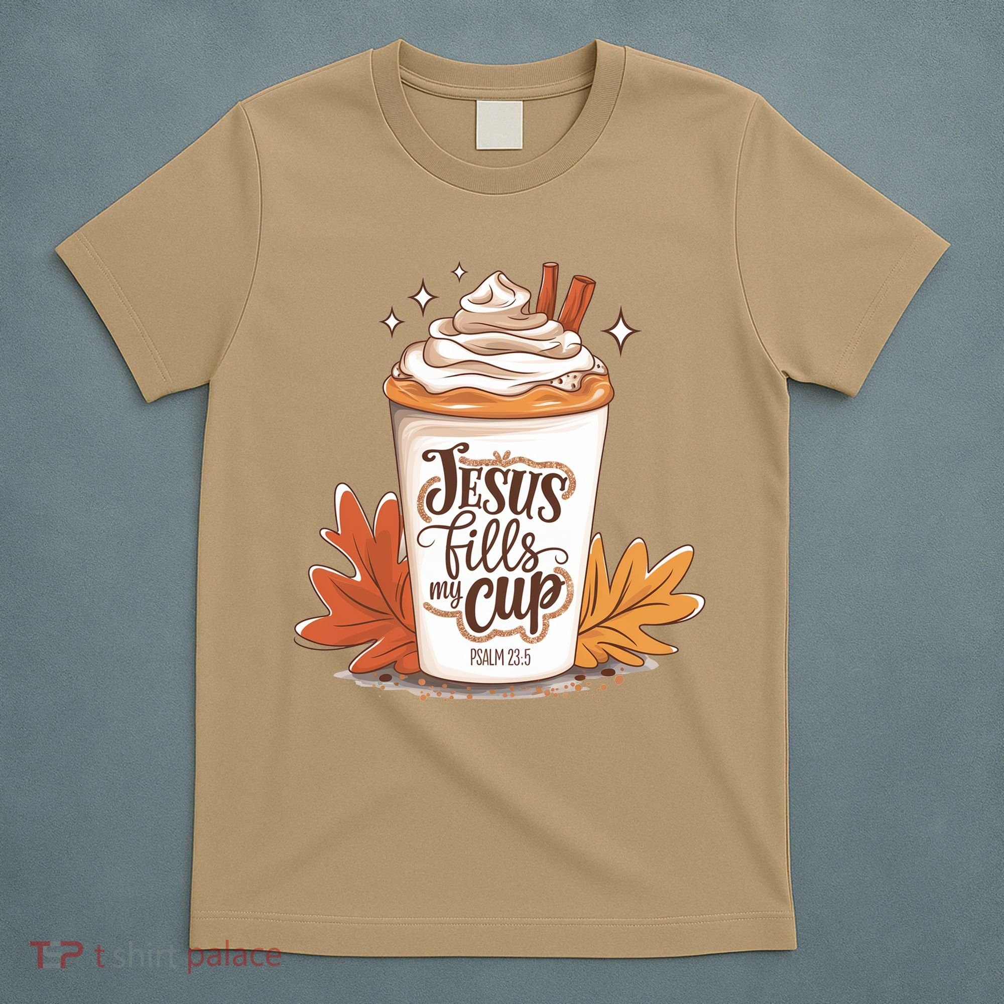 Jesus Fills My Cup Autumn Christian T-Shirt