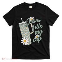 Jesus Fills My Cup Psalm 23 5 Flower Tumbler T-Shirt thumb 0