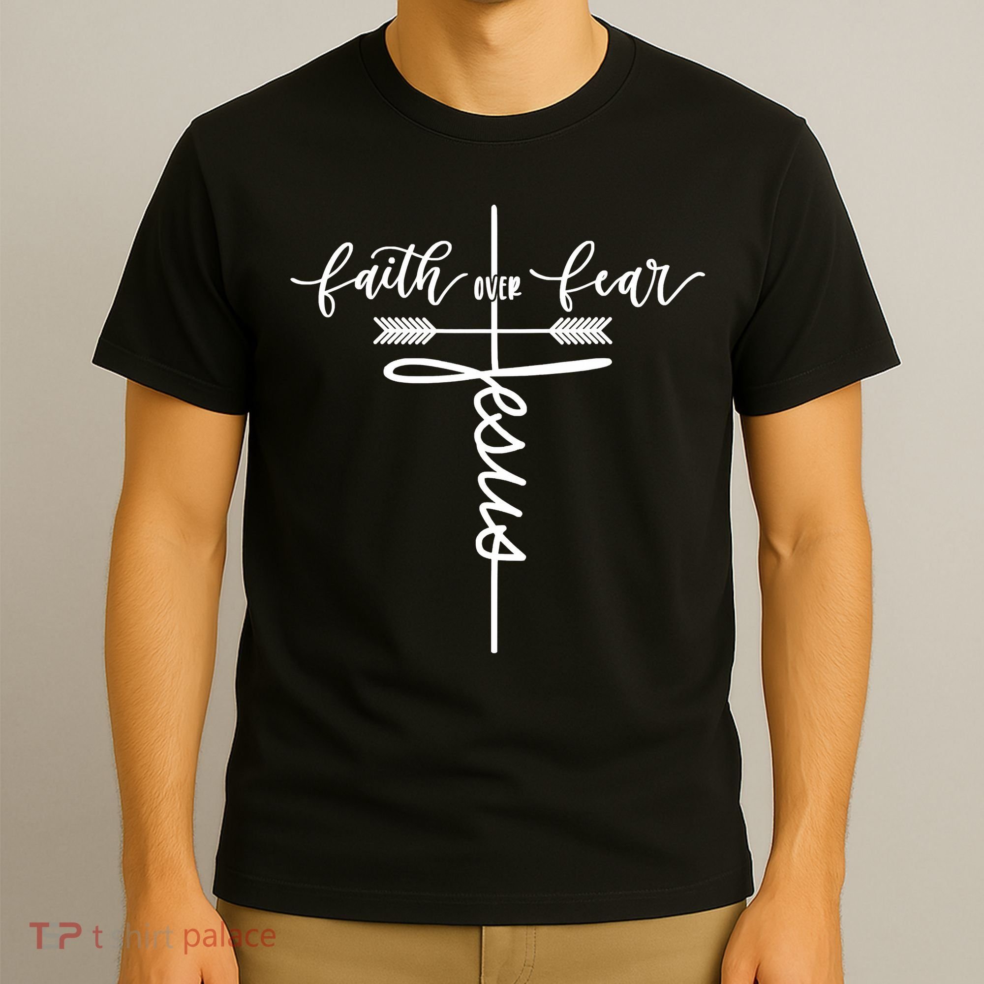 Jesus Faith Over Fear Christian Inspirational Graphic Tees T-Shirt