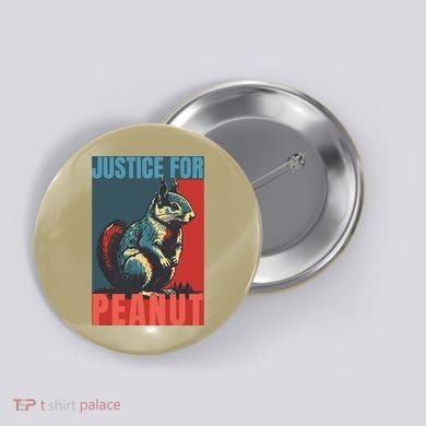 Justice For Peanut The Squirrel Peanut Squirrel Button