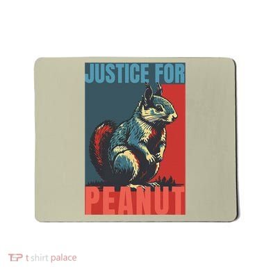 Justice For Peanut The Squirrel Peanut Squirrel Mousepad
