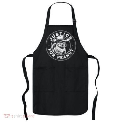 Justice For Peanut The Squirrel P’Nut Pnut Peanut Squirrel Apron