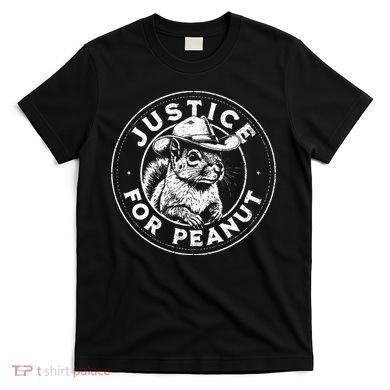 Justice For Peanut The Squirrel P’Nut Pnut Peanut Squirrel T-Shirt