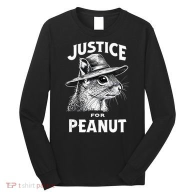 Justice For Peanut The Squirrel P’Nut Pnut Peanut Squirrel Long Sleeve Shirt
