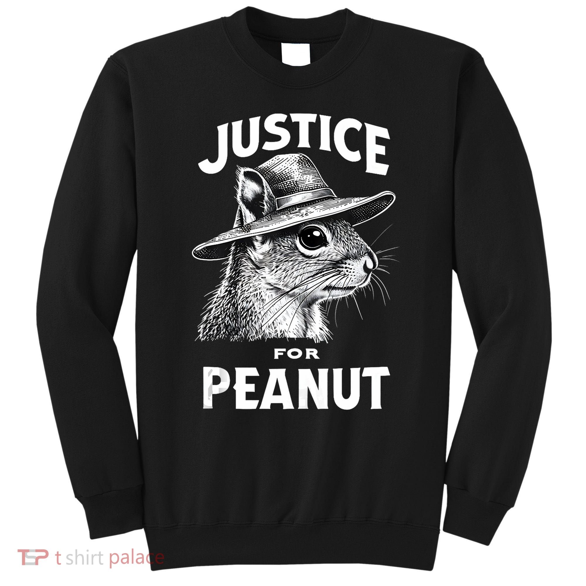 Justice For Peanut The Squirrel P’Nut Pnut Peanut Squirrel Sweatshirt