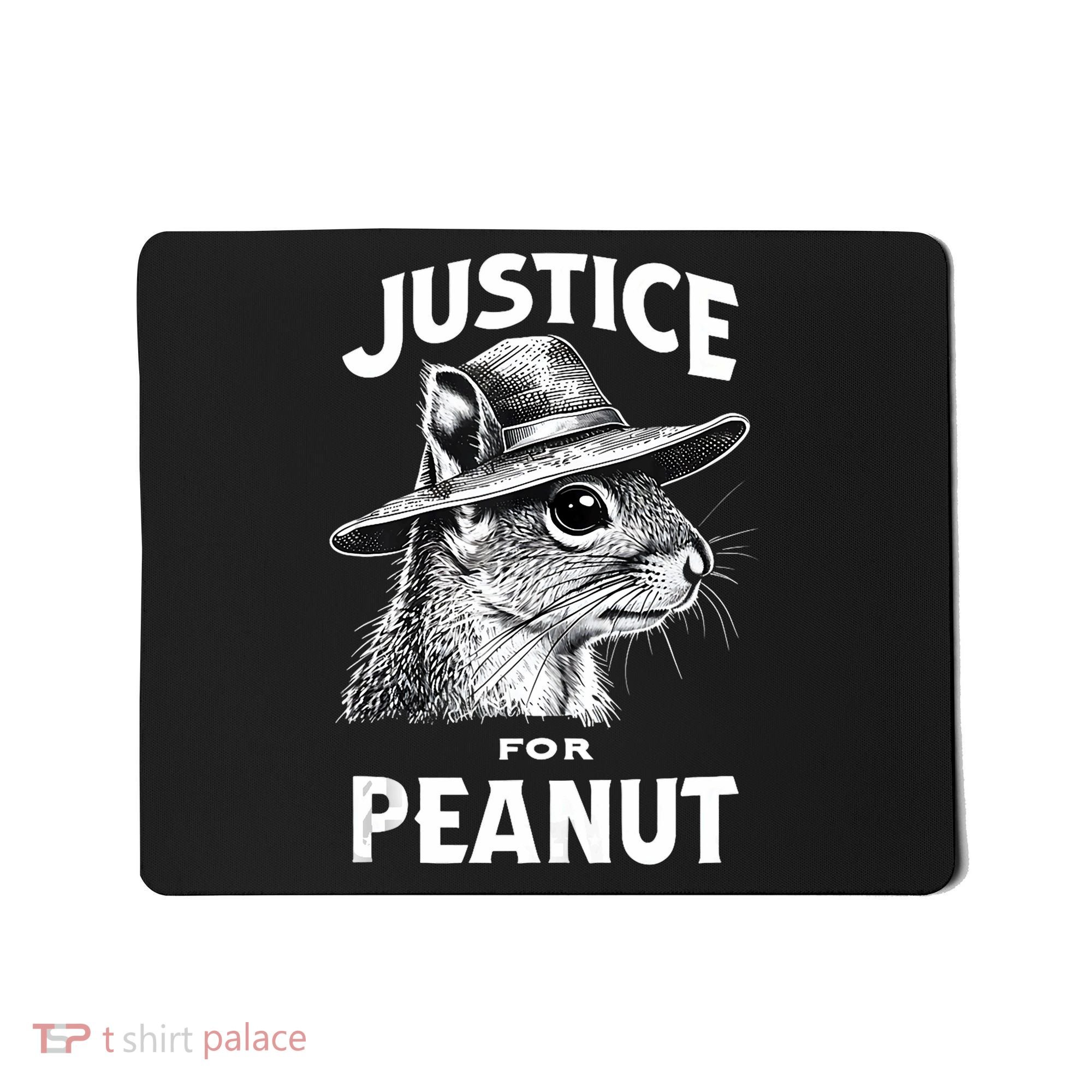 Justice For Peanut The Squirrel P’Nut Pnut Peanut Squirrel Mousepad