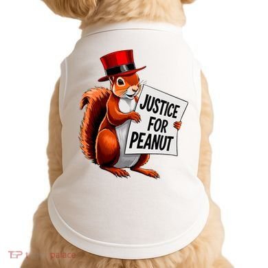 Justice For Peanut The Squirrel Peanut Squirrel Doggie Tank