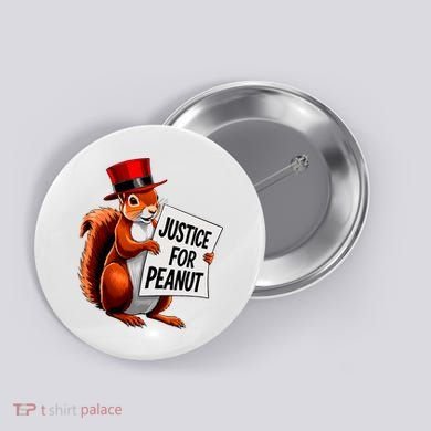 Justice For Peanut The Squirrel Peanut Squirrel Button
