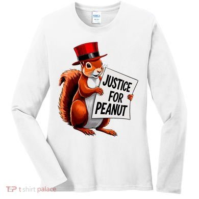 Justice For Peanut The Squirrel Peanut Squirrel Women's Long Sleeve Shirt