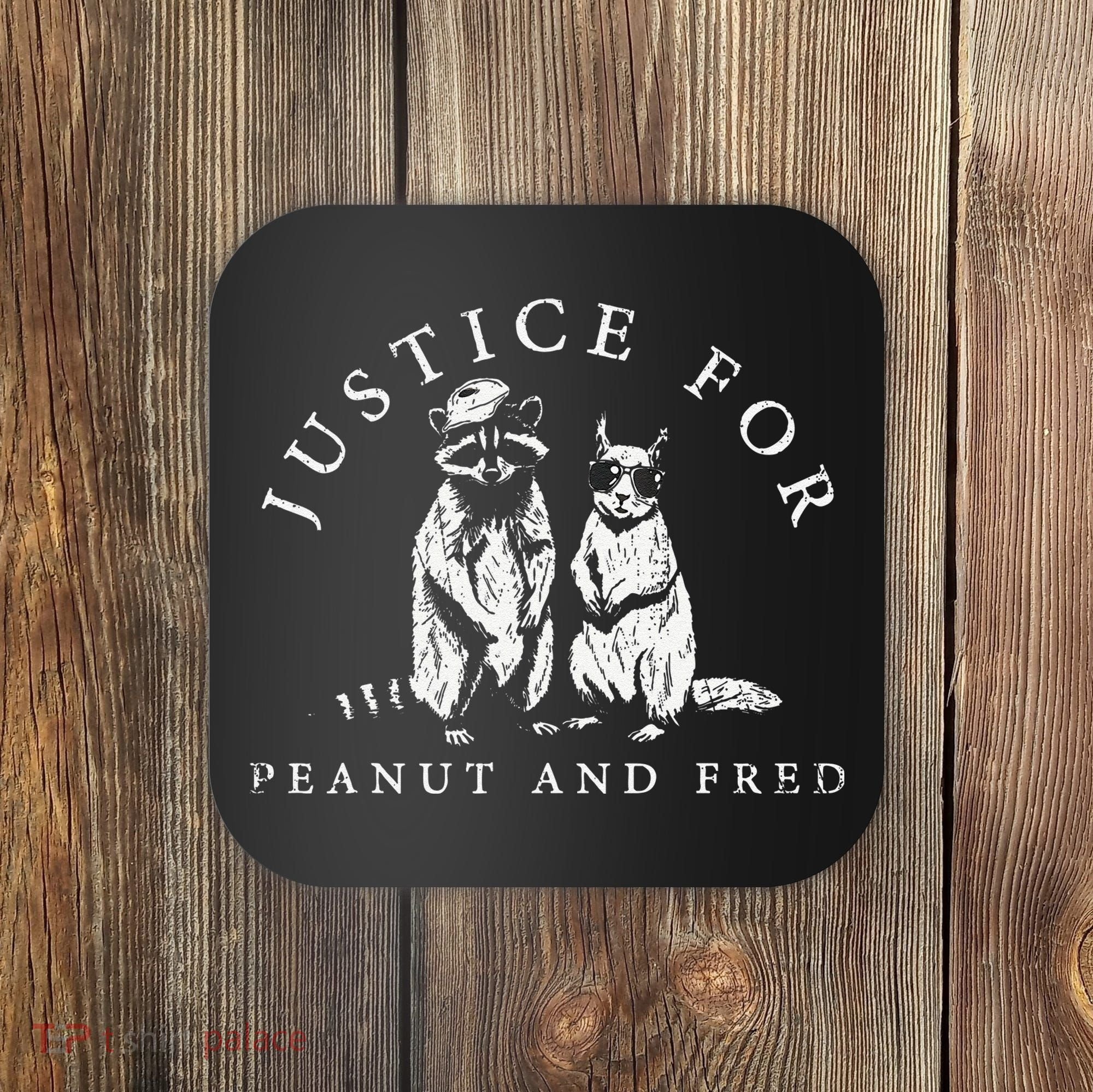 Justice For Peanut And Fred Animal Rights Activism Coaster