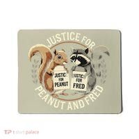 Justice For Peanut And Fred Peanut Squirrel Fred Raccoon Mousepad thumb 0