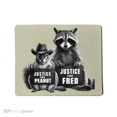 Justice For Peanut The Squirrel And Fred The Raccoon Mousepad
