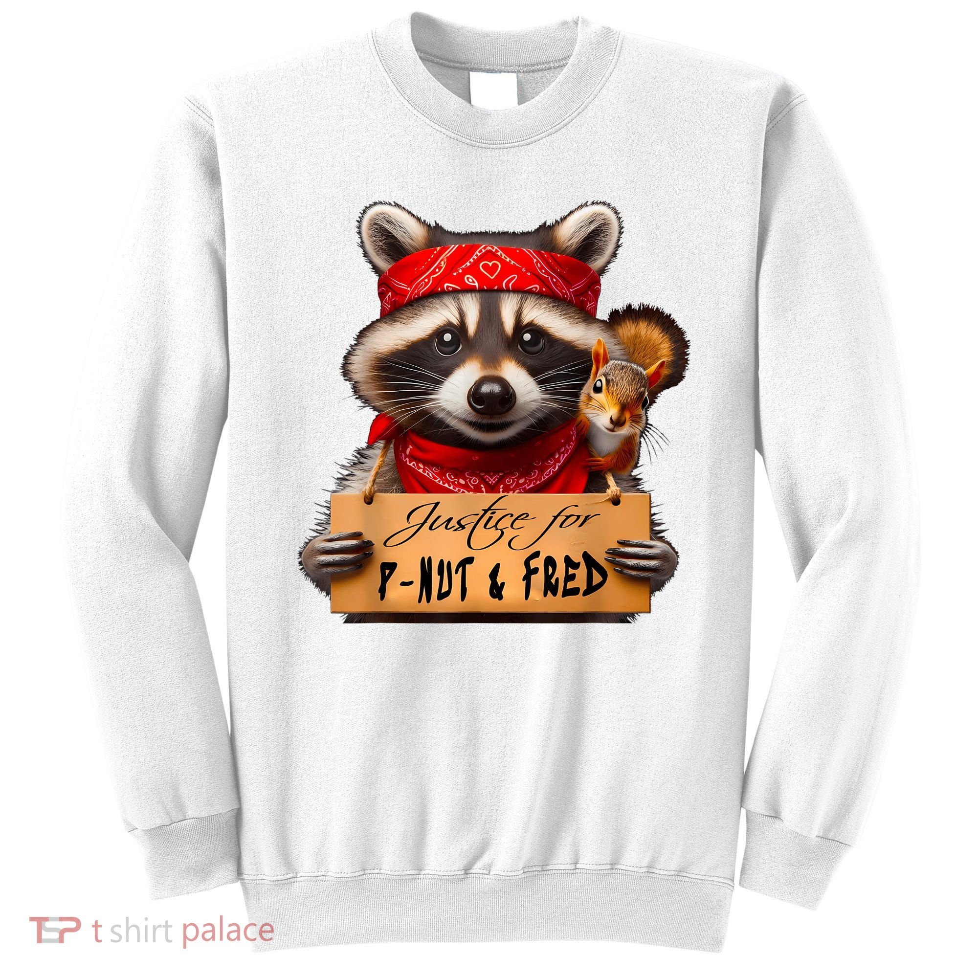 Justice For Peanut The Squirrel Pnut & Fred The Raccoon Sweatshirt