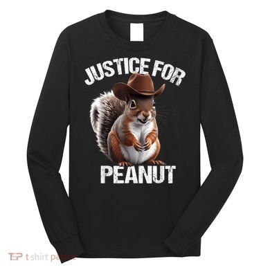 Justice For Peanut The Squirrel Peanut Squirrel Long Sleeve Shirt