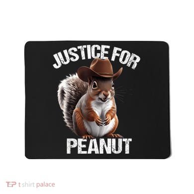Justice For Peanut The Squirrel Peanut Squirrel Mousepad