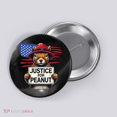 Justice For Peanut The Squirrel Button