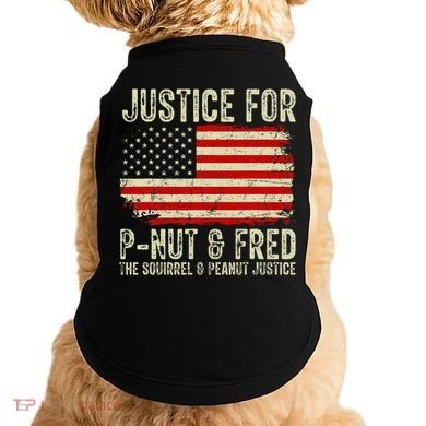 Justice For P Nut And Fred The Squirrel And Peanut Justice Doggie Tank