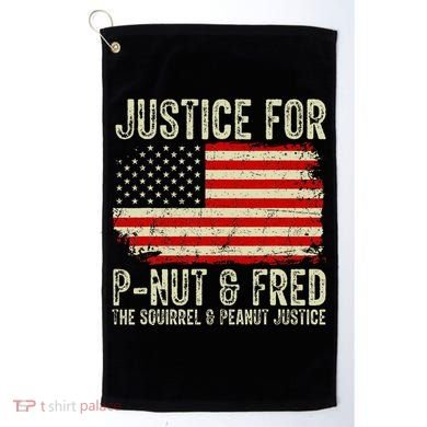 Justice For P Nut And Fred The Squirrel And Peanut Justice Golf Towel
