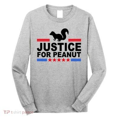 Justice For Peanut The Squirrel 2024 Long Sleeve Shirt