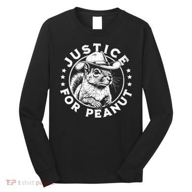 Justice For Peanut The Squirrel P’Nut Pnut Peanut Squirrel Long Sleeve Shirt