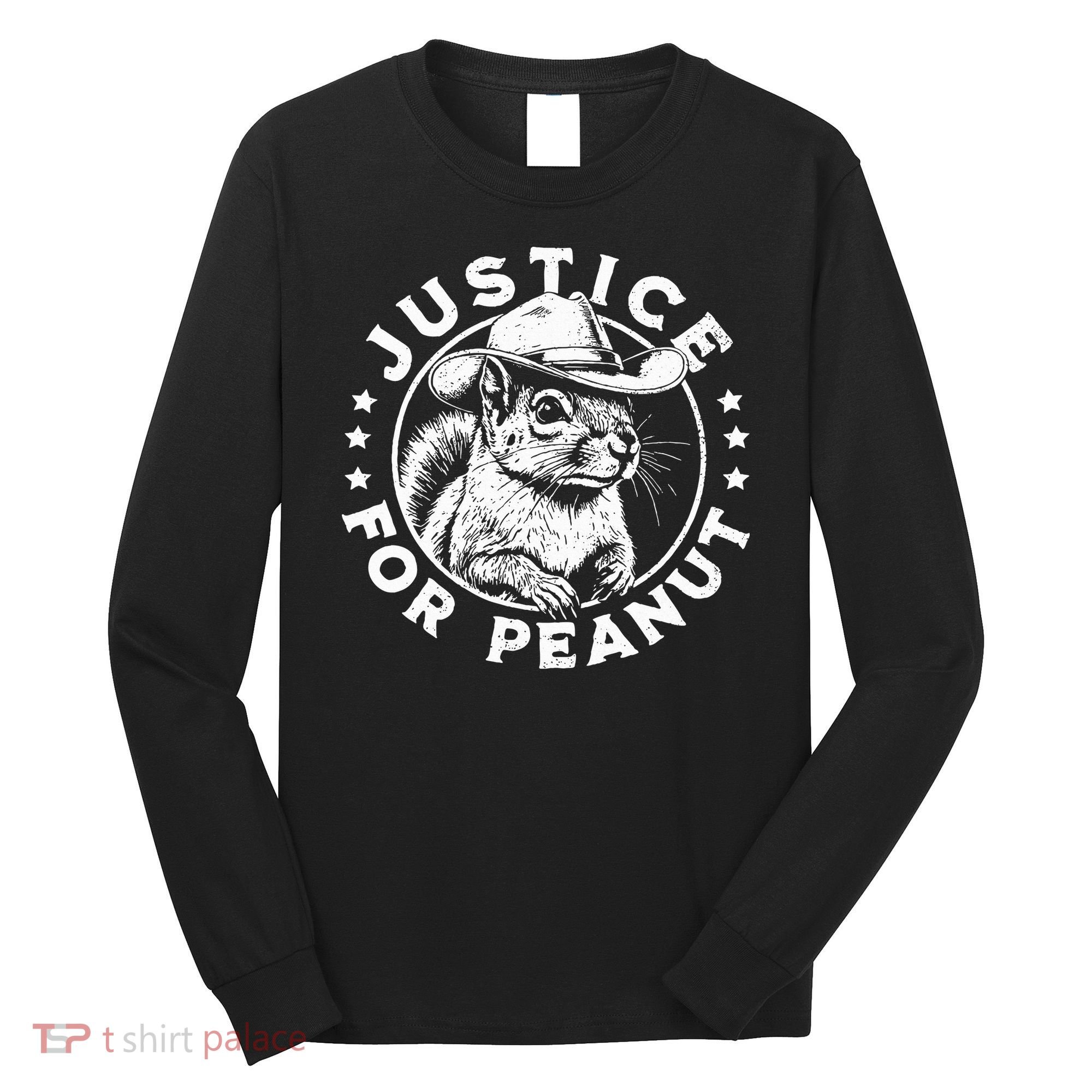 Justice For Peanut The Squirrel P’Nut Pnut Peanut Squirrel Long Sleeve Shirt