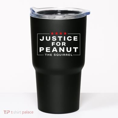 Justice For Peanut The Squirrel Peanut Squirrel Tumbler
