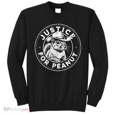 Justice For Peanut The Squirrel P’Nut Pnut Peanut Squirrel Gift Sweatshirt