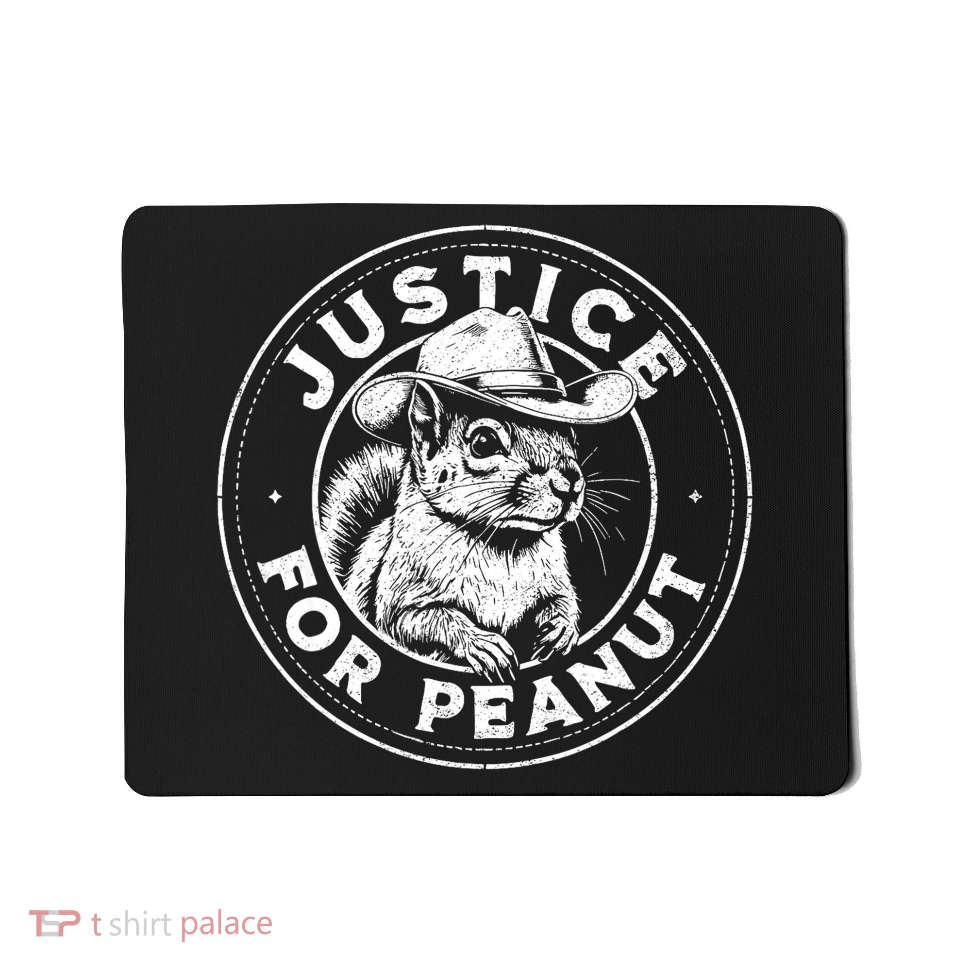 Justice For Peanut The Squirrel P’Nut Pnut Peanut Squirrel Gift Mousepad