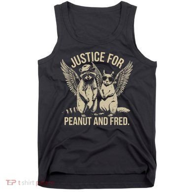Justice For Peanut And Fred Peanut Squirrel Fred Raccoon Gift Tank Top