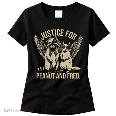 Justice For Peanut And Fred Peanut Squirrel Fred Raccoon Gift Women's T-Shirt
