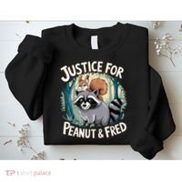 Justice For Peanut The Squirrel And Fred The Raccoon Sweatshirt thumb 2