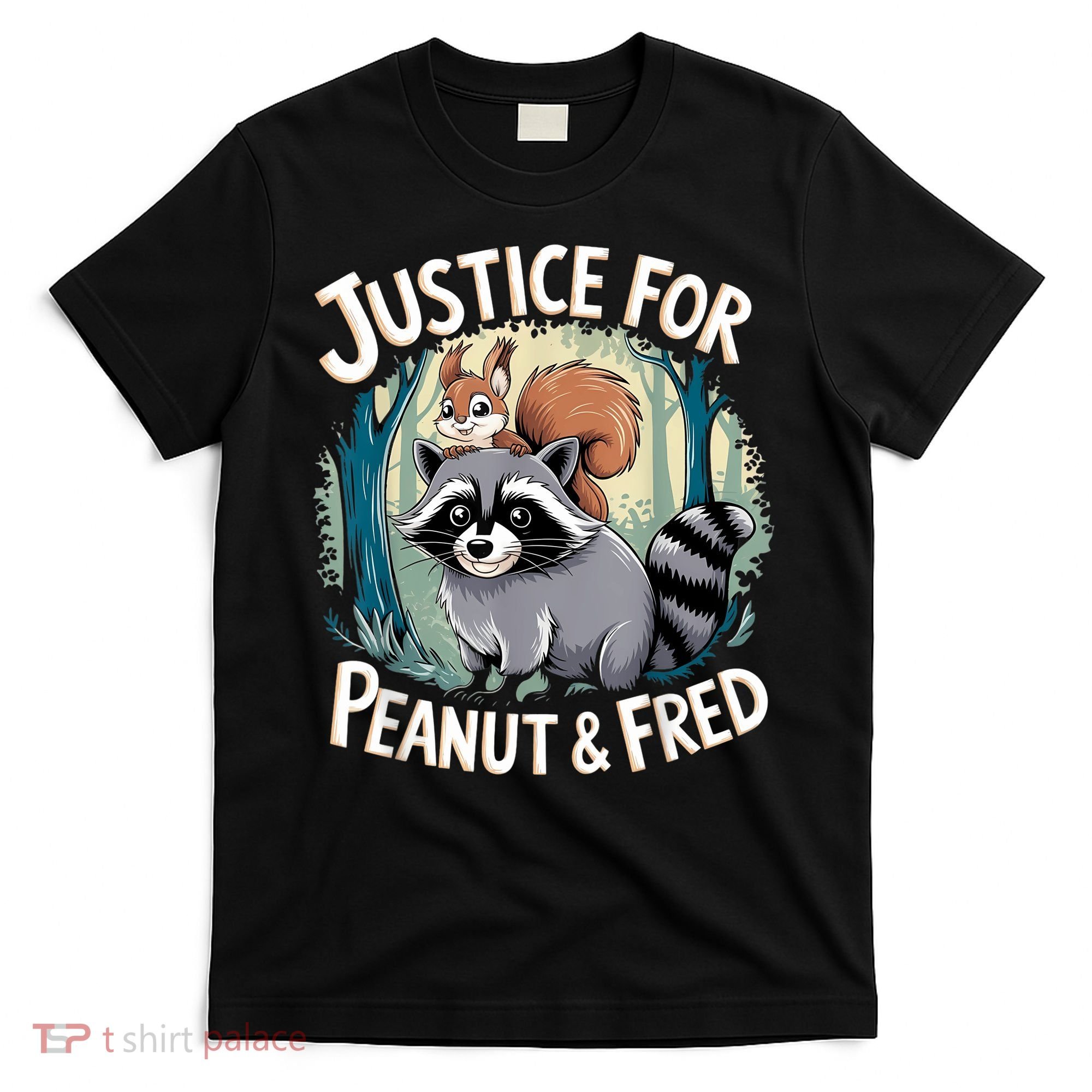 Justice For Peanut The Squirrel And Fred The Raccoon T-Shirt