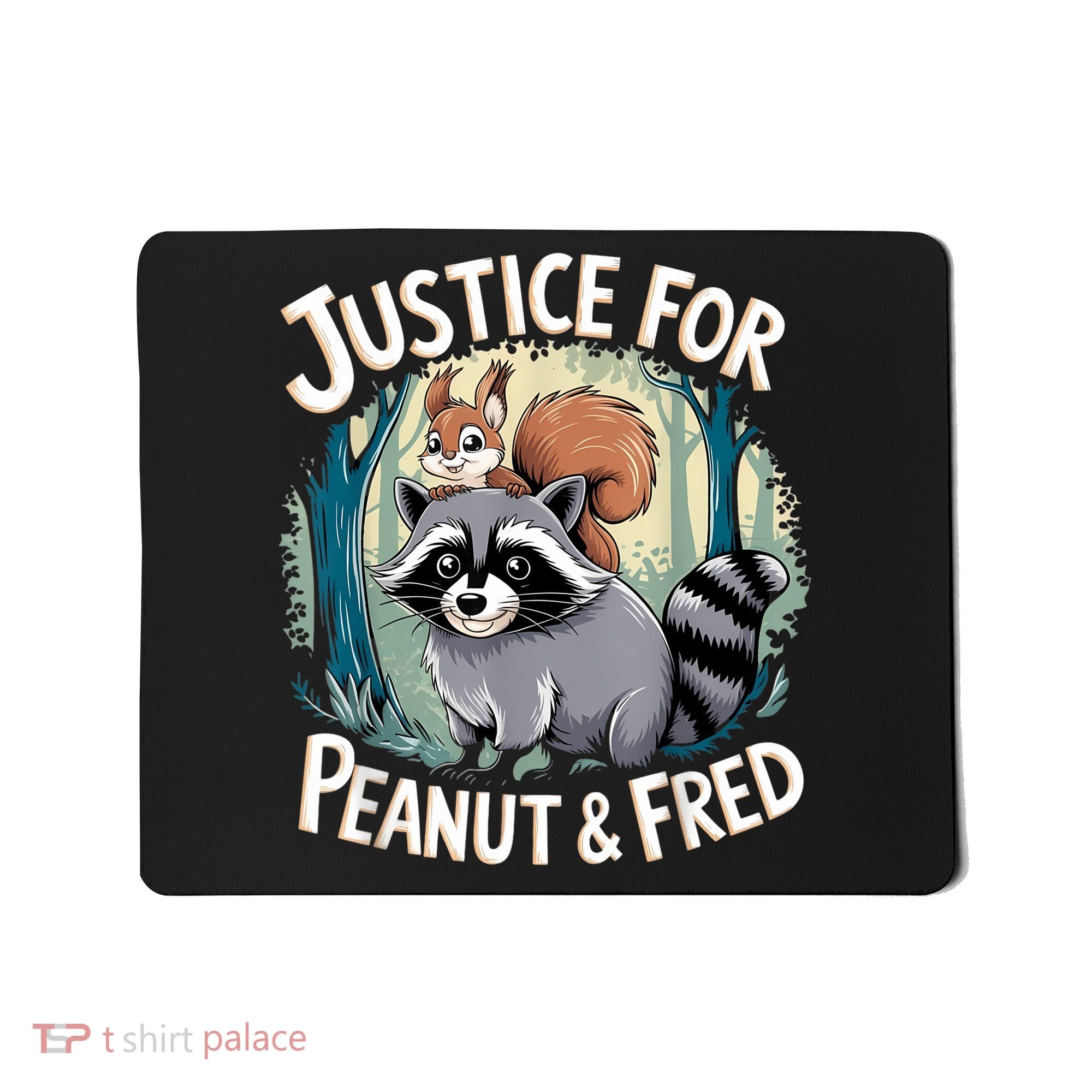 Justice For Peanut The Squirrel And Fred The Raccoon Mousepad
