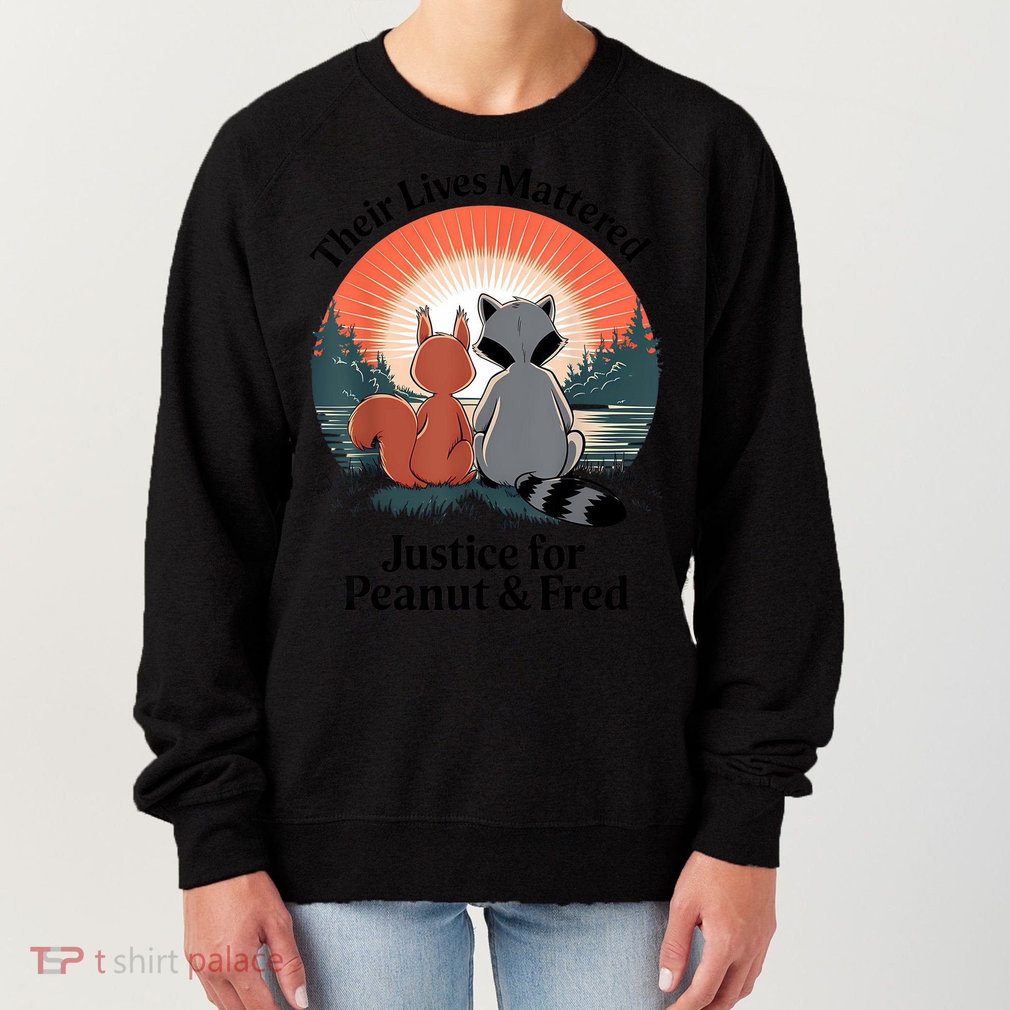Justice For Peanut The Squirrel Justice For Fred The Raccoon Women's Sweatshirt