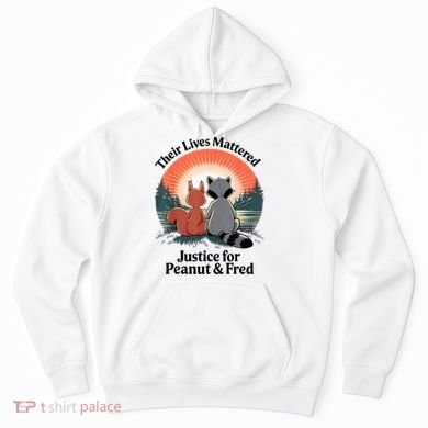 Justice For Peanut The Squirrel Justice For Fred The Raccoon Hoodie