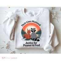 Justice For Peanut The Squirrel Justice For Fred The Raccoon Sweatshirt thumb 2