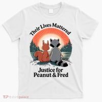Justice For Peanut The Squirrel Justice For Fred The Raccoon T-Shirt thumb 0