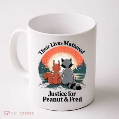 Justice For Peanut The Squirrel Justice For Fred The Raccoon Coffee Mug