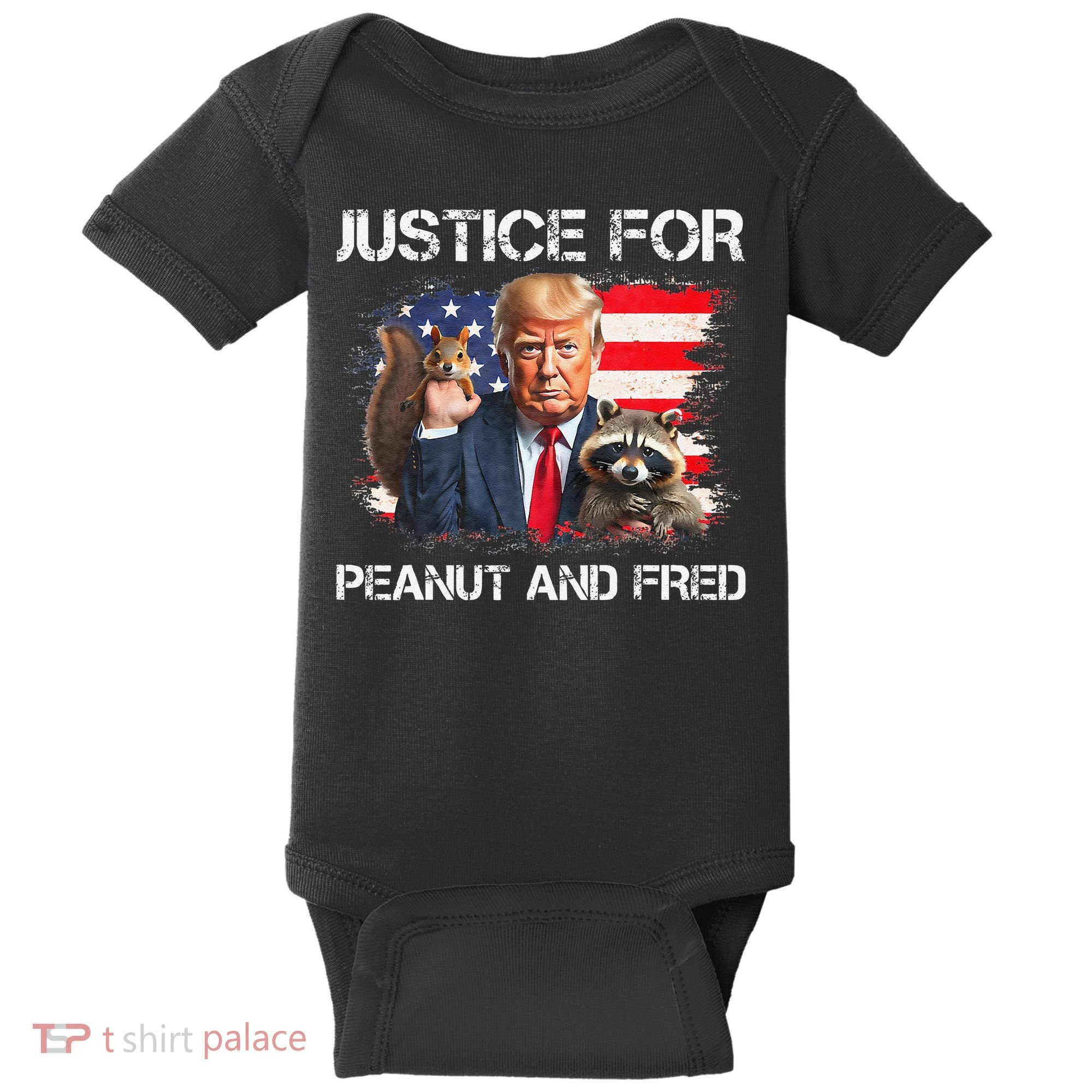 Justice For Peanut Squirrel Fred Raccoon Vote Trump Maga Baby Bodysuit