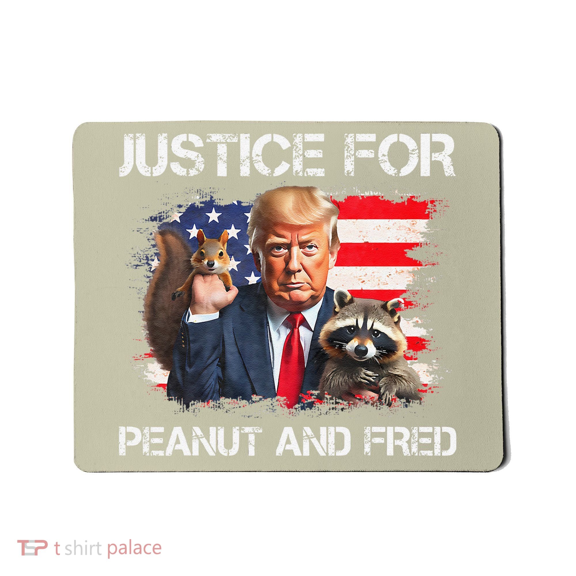 Justice For Peanut Squirrel Fred Raccoon Vote Trump Maga Mousepad