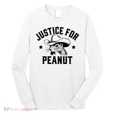 Justice For Peanut The Squirrel Peanut Squirrel Long Sleeve Shirt