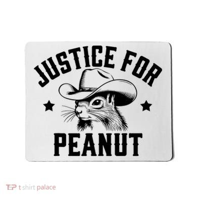 Justice For Peanut The Squirrel Peanut Squirrel Mousepad