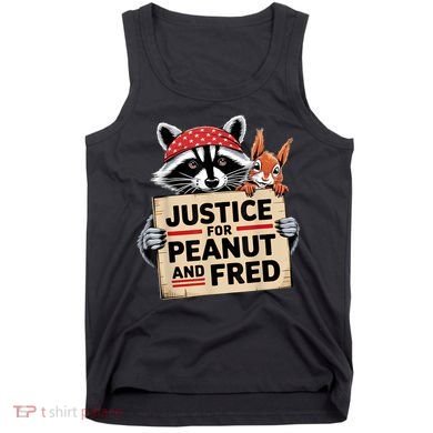 Justice For Peanut The Squirrel And Fred The Raccon Tank Top