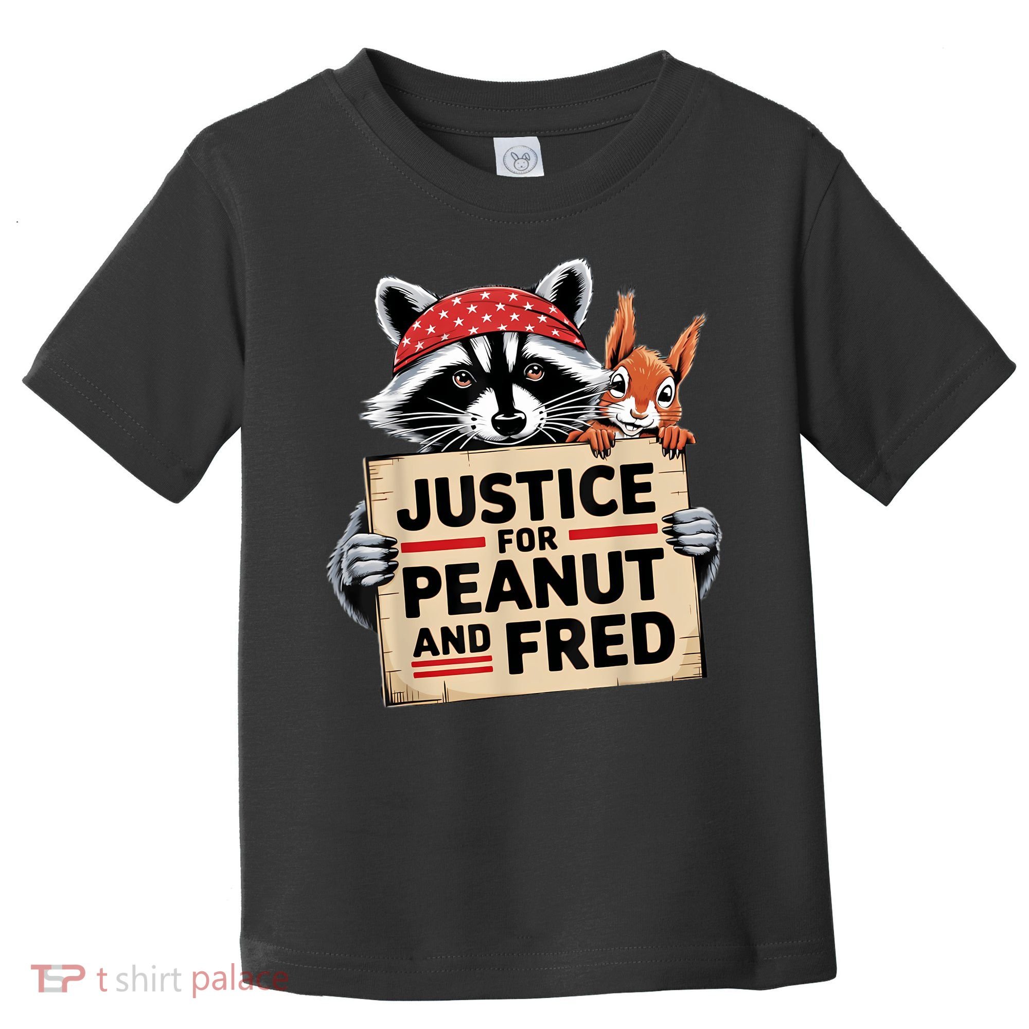 Justice For Peanut The Squirrel And Fred The Raccon Toddler T-Shirt