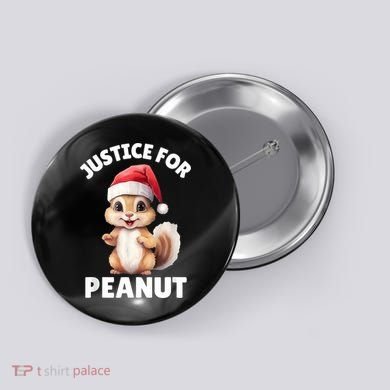 Justice For Peanut The Squirrel Funny Button