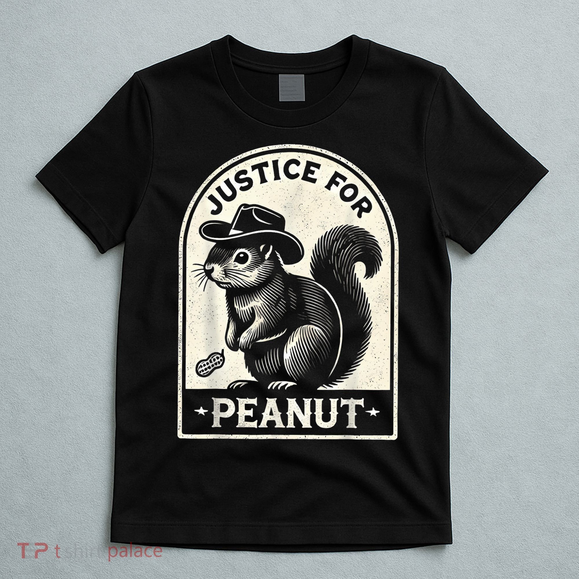 Justice For Peanut The Squirrel Peanut Squirrel Wanted T-Shirt