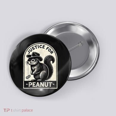 Justice For Peanut The Squirrel Peanut Squirrel Wanted Button
